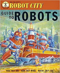Image of Robot city : Guide to Robots