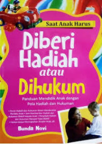 Image of Saat Anak Harus Diberi Hadiah atau Dihukum