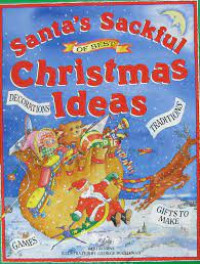 Image of Santa's Sackful OF BEST Christmas Ideas