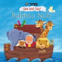 Image of See and Say! : Bahtera Nuh