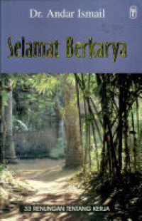 Image of Selamat Berkarya 33 Renungan Tentang Kerja