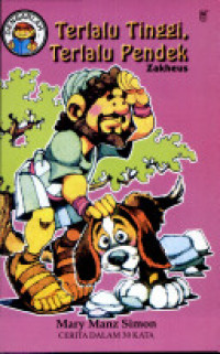 Image of Terlalu Tinggi, Terlalu Pendek : Zakheus , Lukas 19: 1-10