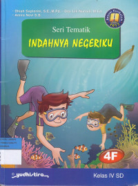 Image of Seri Tematik 4F INDAHNYA NEGERIKU Kelas IV SD