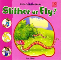 Image of Slither or Fly
