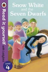 Image of Read it yourself with Ladybird : Snow White and the Seven Dwarfs, Level 4