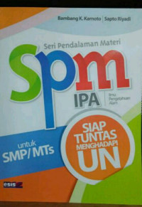 Image of Seri Pendalaman Materi SPM IPA Ilmu Pengetahuan Alam untuk SMP/MTs