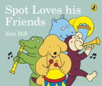 Image of Spot Loves His Friends
