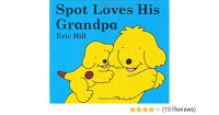 Image of Spot Loves His Grandpa