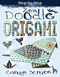 Image of Step-by-Step : Zen Doodle Origami