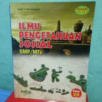 Image of Ilmu Pengetahuan Sosial Untuk SMP / MTs Kelas VII Kurikulum 2013