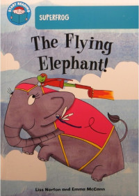 Image of SUPERFROG : The Flying Elephant!