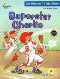 Image of Superstar Charlie (God helps Me to help others)