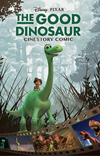 Image of THE GOOD DINOSAUR : CINESTORY