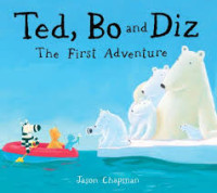 Image of Ted, Bo and Diz The First Adventure