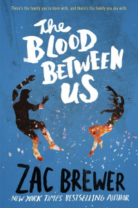 Image of The BLOOD BETWEEN US
