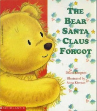 Image of The Bear Santa Claus Forgot