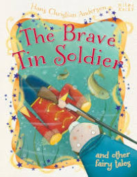 Image of The Brave Tin Soldier and other fairy tales