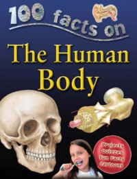 Image of 100 Facts The Human Body
