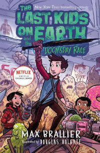 Image of The LAST KIDS ON EARTH and the DOOMSDAY RACE Vol 7