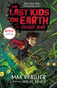 Image of The LAST KIDS ON EARTH and the MIDNIGHT BLADE Vol 5