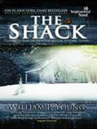 Image of The shack, Tragedi yang menyingkap misteri tentang Tuhan