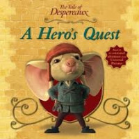 Image of The Tale of Despereaux : A Hero's Quest