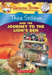 Image of Thea Stilton and the Journey to the Lion's Den