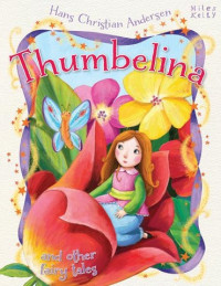 Image of Thumbelina and other fairy tales