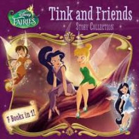 Image of Disney Fairies : Tink and Friends Story Collection 7 Book in 1!