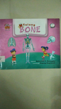 Image of Seri Organ Tubuh : Tulang = Bone
