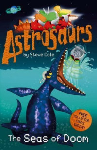 Image of Astrosaurs : The Seas of Doom