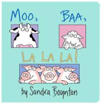 Image of Moo, Baa, La La La !