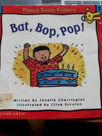 Image of Phonics Ready Readers : Bat, Bop, Pop !