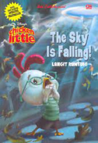Image of chicken little : The Sky Is Falling! | LaNGIT RUNTUH!