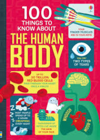Image of 100 THINGS TO KNOW ABOUT THE HUMAN BODY