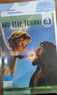 Image of AKU SIAP, TUHAN! Buku Guru Asuhan Triwulan 4, Tahun 2025