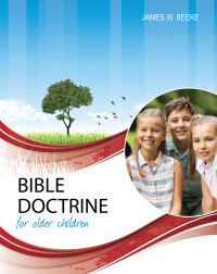Image of BIBLE DOCTRINE for OLDER CHRILDREN SECOND EDITION