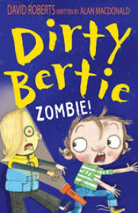 Image of Dirty Bertie : ZOMBIE!