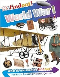 Image of Dkfindout! : World War I