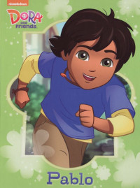 Image of DORA and Friends : Pablo