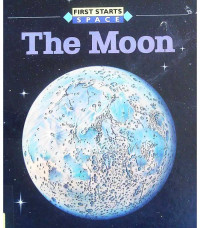 Image of FIRST STARTS SPACE : The Moon