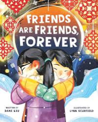Image of FRIENDS ARE FRIENDS, FOREVER