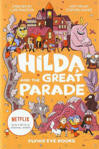 Image of HILDA AND THE GREAT PARADE