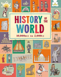 Image of HISTORY OF THE WORLD 10,000BCE to 2,000CE