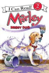 Image of I Can Read ! : Marley Messy Dog