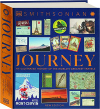 Image of JOURNEY : AN ILLUSTRATED HISTORY OF THE WORLD'S GREATEST TRAVELS