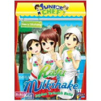 Image of JUNIOR CHEF : Ratu Milkshake, Impian Terindah Bella