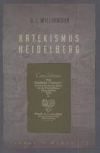 Image of KATEKISMUS HEIDELBERG : SEBUAH PANDUAN STUDI