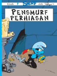 Image of Kisah Smurf : PENSMURF PERHIASAN
