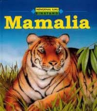 Image of MENGENAL ILMU BINATANG : Mamalia